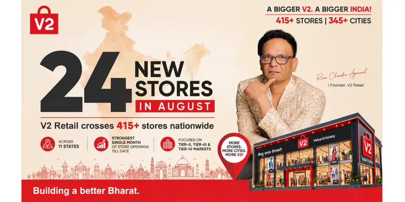 V2 Retail Opens 24 New Stores in August, Crosses 415-Store Mark Nationwide